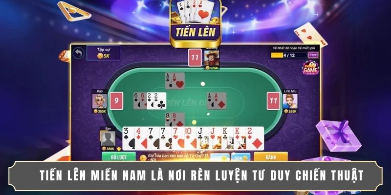CÁCH CHƠI GAME BÀI TIẾN LÊN MIỀN NAM ĐÁNH BẠI MỌI ĐỐI THỦ 2 Tiến Lên Miền Nam là nơi rèn luyện tư duy chiến thuật